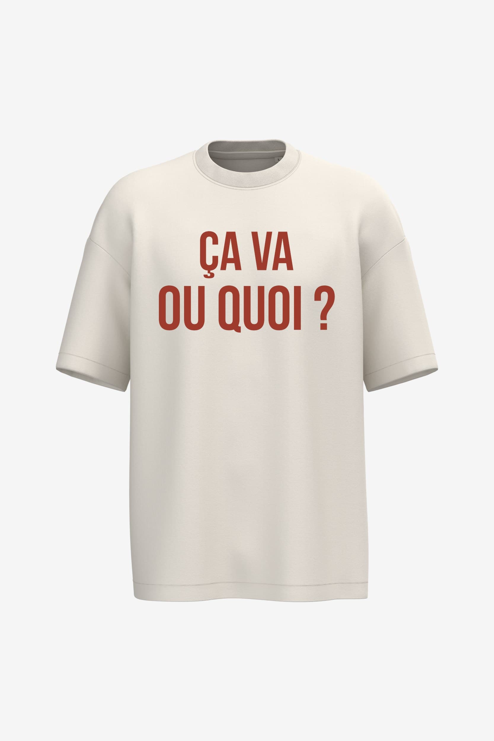 Ça va ou quoi ?